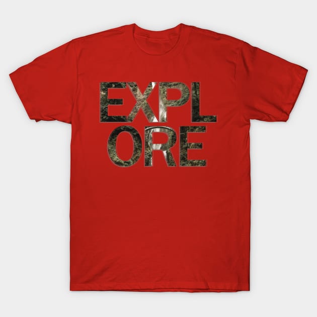 EXPLORE T-Shirt by afternoontees